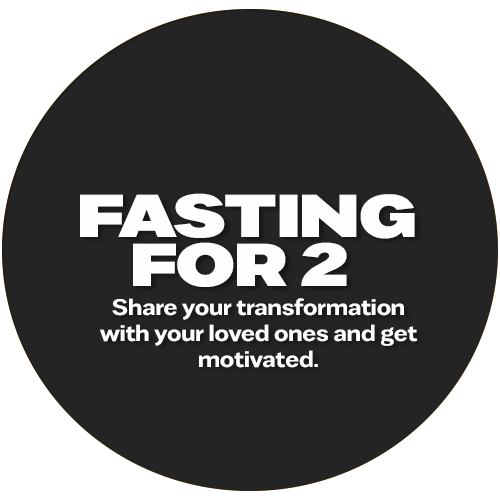 
                  
                    Fasting Protocols for 2
                  
                